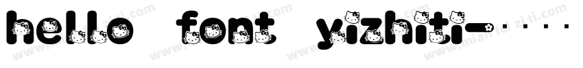 hello font yizhiti字体转换